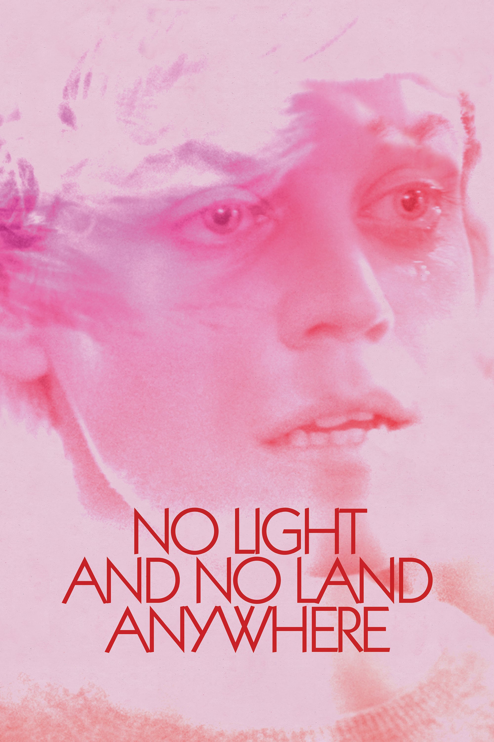 постер No Light and No Land Anywhere